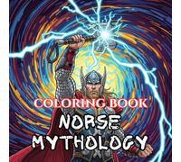 Norse Mythology Coloring Book for Adults: Legendary Creatures from the Nordic Legends