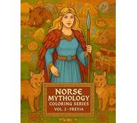 Norse Mythology Coloring Series, Vol. 2 : Freyja