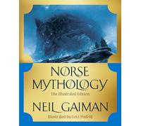 Norse Mythology: The Illustrated Edition