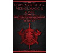 Norse Mythology, Vikings, Magic & Runes