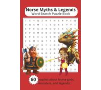 Norse Mythology Word Search Puzzle Book: Word Searches about Norse Gods, Mythical Monsters, and Viking Legends | 6 x 9