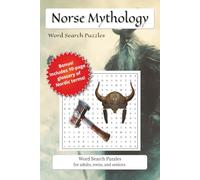 Norse Mythology Word Search Puzzle Book: Word Searches with Easy-to-Read Print about Norse Myths, Viking Legends, Stories and More | Glossary of Norse ... | Gift for Mythology lovers and puzzle lovers