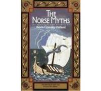 Norse Myths, Pantheon Fairy Tale and Folklore Library Kevin Crossley-Holland (Auteur)