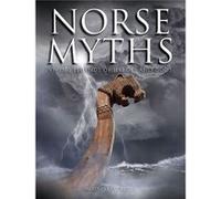Norse Myths - Viking Legends Of Heroes And Gods (Hardcover) Martin J Dougherty, (Auteur)