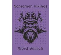 Norsemen Viking Word Search Puzzle Book: Word Searches with Easy to Read Print about the Norsemen Vikings, Warriors, Norse Legends and More | 6x9 ... Gift for Vacations, Holidays and Free Times