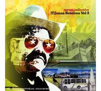 Nortec Collective - Tijuana Sessions/Vol.3