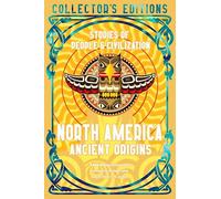 North America Ancient Origins: Stories of People & Civilization