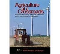 North America and Europe (NAE) Report, Agriculture at a Crossroads IAASTD (Auteur)