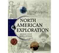 North American Exploration Golay, Michael, Bowman, John S., Bowman, John Stewart (Auteur)