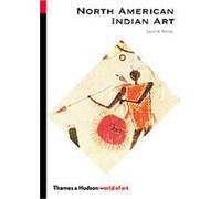North American Indian Art, World of Art Series David W. Penney (Auteur)