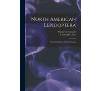 North American Lepidoptera: The Hawk Moths Of North America