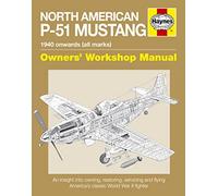 North American P-51 Mustang: 1940 Onwards (all marks)