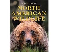 North American Wildlife David Jones (Auteur)