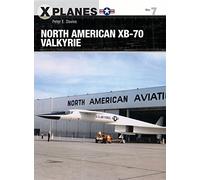 Peter E. Davies, Wiek Luijken & Adam Tooby – North American XB-70 Valkyrie