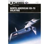 North American Xb 70 Valkyriex Peter E Davies, Wiek Luijken, Adam Tooby (Auteur)