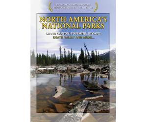 North Americas National Parks: Visions of Majesty