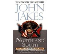 North and South: Part One of the "North and South" Trilogy by Jakes, John NEUF