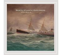 North Atlantic Explorers - All The Ships at Sea