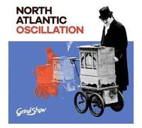 North Atlantic Oscillation – Grind Show – Digi