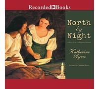 North by Night : Une Histoire du Chemin de Fer Souterrain [Import]