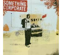 North by Something Corporate (2003-10-24)