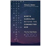 North Carolina Beyond The Connected Age