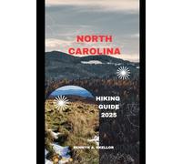 NORTH CAROLINA HIKING GUIDE 2025