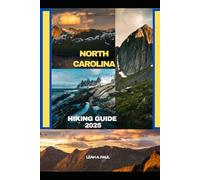 NORTH CAROLINA HIKING GUIDE 2025