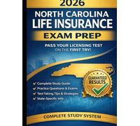 North Carolina Life Insurance Exam Prep 2026: 1,000+ Practice Questions with Detailed Explanations: Pass the NC Life Insurance Exam on Your First Attempt with Real Exam-Level Questions