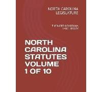 North Carolina Statutes Volume 1 Of 10: The North Carolina Law Library