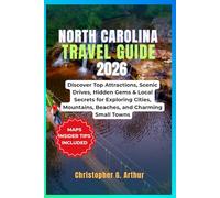 North Carolina Travel Guide 2026: Discover Top Attractions, Scenic Drives, Hidden Gems & Local Secrets for Exploring Cities, Mountains, Beaches, and Charming Small Towns