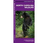 North Carolina Wildlife A Folding Pocket Guide to Familiar Species by Illustrated by Dr Raymond Leung James Kavanagh James Kavanagh (Auteur)