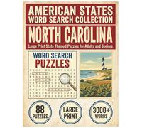 North Carolina Word Search Puzzle Book: Large Print State Themed Puzzles for Adults and Seniors: Explore Local Cities, History, Facts and College Mascots with Alphabetical Word Lists