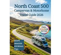 North Coast 500 For Campervan & Motorhome Travel Guide 2026