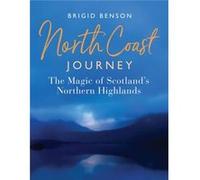 North Coast Journey by Brigid Benson Inconnu (Auteur)