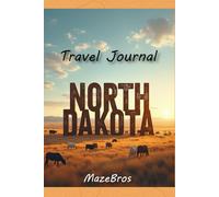 North Dakota Travel Journal