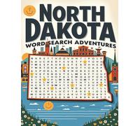 North Dakota Word Search Puzzle Book for Adults: Large Print Brain Games for Travel, Seniors & Relaxation: 100 North Dakota-Themed Puzzles with Fun ... for Road Trips, Gifts & Brain Boosting Fun