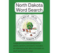 North Dakota Word Search Puzzle Book: Word Searches with Large Easy to Read Print about North Dakota With an Interesting Fact on Every Page │8.5x11 ... Gift for Vacations, Holidays, and Down Time