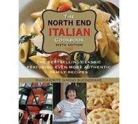 North End Italian Cookbook: The Bestselling Classic Featuring Even More Authentic Family Recipes - [Livre en VO] Marguerite Buonopane (Auteur)