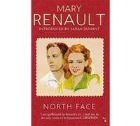 North Face: A Virago Modern Classic (VMC) Renault, Mary (Auteur)
