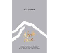 [[North Face (The Everest Files)]] [By: Matt Dickinson] [March, 2016]