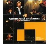 NORTH First Live 2003 in Zepp Sapporo [DVD]