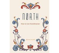 North: How to Live Scandinavian