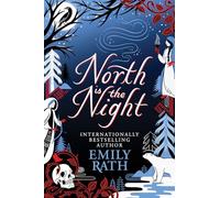 North Is The Night: The Bear and the Nightingale meets Spinning Silver in this epic Finnish fantasy