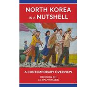 North Korea in a Nutshell: A Contemporary Overview