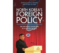 North Korea’s Foreign Policy