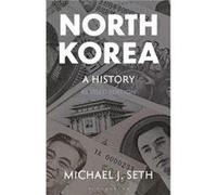 North Korea - Seth Michael J. James Madison University Harrisonburg VA USA - Bloomsbury Publishing PLC - Livre en Anglais - Paperback Seth Michael J. James Madison University Harrisonburg VA USASeth M