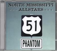 North Mississippi Allstars - 51 Phantom