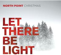 North Point Christmas - Que la lumière soit