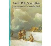 North Pole, South Pole, DISCOVERIES (ABRAMS) Bertrand Imbert (Auteur)